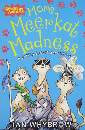 Book cover number 1 for More Meerkat Madness written by Ian Whybrow, Sam Hearn published by Harper Collins Publishers