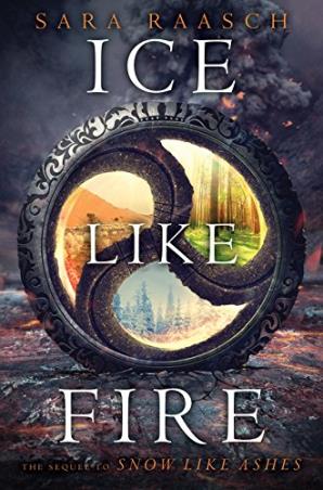 Book cover number 1 for Ice Like Fire written by Sara Raasch published by Harper Collins Publishers