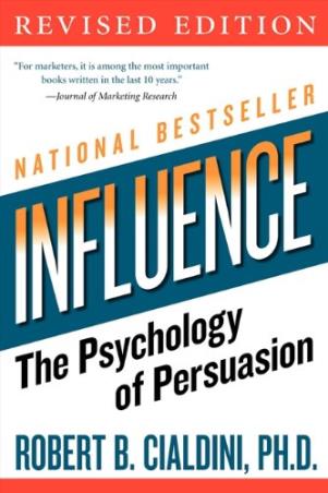 Book cover number 1 for Influence : The Psychology Of Persuasion written by Robert B. Cialdini published by Harper Collins Publishers