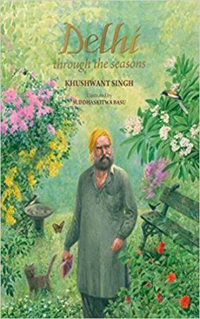 Book cover number 1 for Delhi through The seasons written by Khushwant Singh published by Harper Collins Publishers