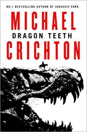 Book cover number 1 for Dragon Teeth written by Michael Crichton published by Harper Collins Publishers