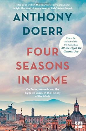 Book cover number 1 for Four Seasons In Rome written by Anthony Doerr published by Fourth Estate