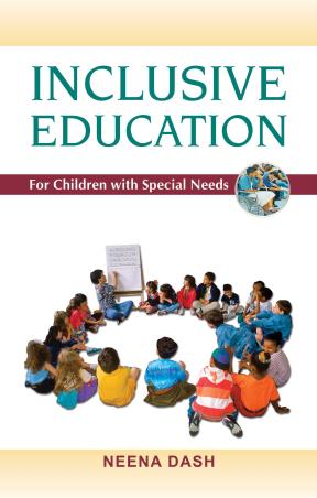 Book cover number 1 for Inclusive Education For Children With Special Needs written by Neena Dash published by Atlantic Publishers & Distributors (P) Ltd