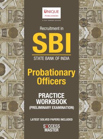 Book cover number 1 for SBI Probationary Officers : Practice Workbook (Preliminary Examination) written by Seema Gupta, Amita Gupta published by Unique Publishers