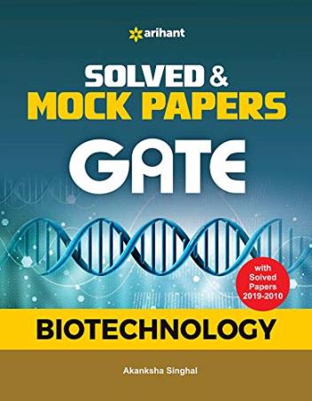 Book cover number 1 for Solved & Mock Papers GATE Biotechnology written by Akanksha Singhal published by Arihant Publications (India) Limited