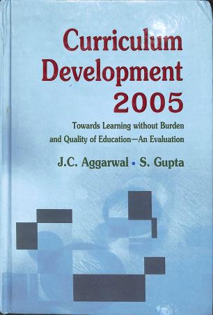 Book cover number 1 for Curriculum Development 2005 written by J. C. Aggarwal, S. Gupta published by Shipra Publications