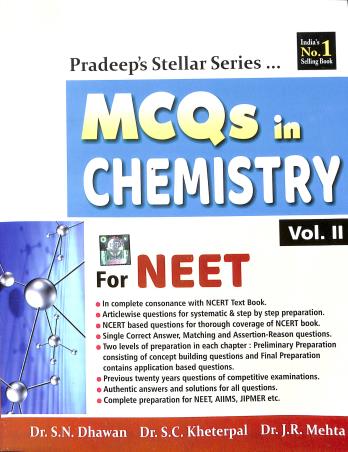 Book cover number 1 for MCQs In Chemistry For NEET Volume 2 written by S. N. Dhawan, S. C. Kheterpal, J. R. Mehta published by Pradeep Publications