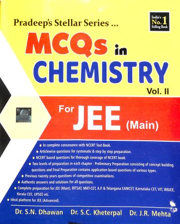 Book cover number 1 for MCQs In Chemistry For JEE (Main) Volume 2 written by S. N. Dhawan, S. C. Kheterpal, J. R. Mehta published by Pradeep Publications