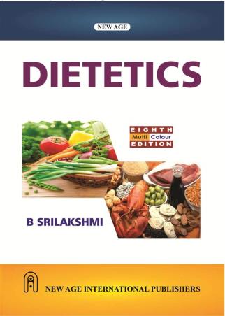 Book cover number 1 for Dietetics written by B. Srilakshmi published by New Age International (P) Limited, Publishers