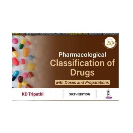 Book cover number 1 for Pharmacological Classification Of Drugs written by K. D. Tripathi published by Jaypee Brothers Medical Publishers (P) Ltd.