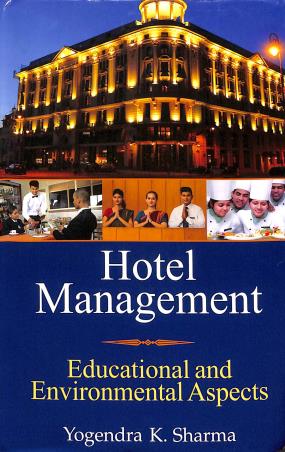 Book cover number 1 for Hotel Management : Educational And Environmental Aspects written by Yogendra K. Sharma published by Kanishka Publishers