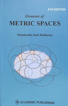 Book cover number 1 for Elements Of Metric Spaces written by Manabendra Nath Mukherjee published by Academic Publishers