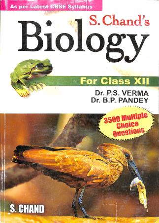 Book cover number 1 for Biology For Class 12 (CBSE) written by P. S. Verma, B. P. Pandey published by S. Chand Publishing