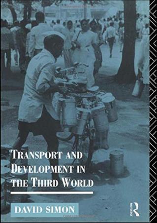 Book cover number 1 for Transport And Development In The Third World written by David Simon published by Routledge