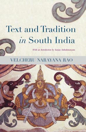 Book cover number 1 for Text And Tradition In South India written by Velcheru Narayana Rao published by Permanent Black