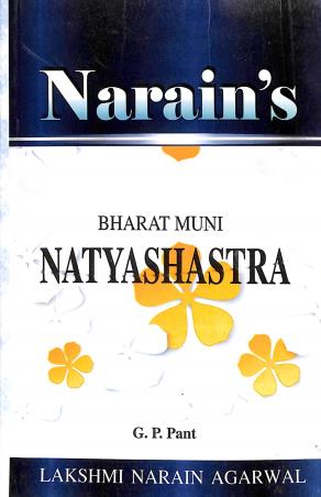 Book cover number 1 for Narain's Natyashastra : Bharat Muni written by G. P. Pant published by Lakshmi Narain Agarwal