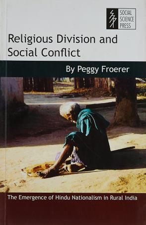 Book cover number 1 for Religious Division And Social Conflict written by Peggy Froerer published by Social Science Press