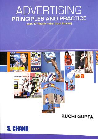 Book cover number 1 for Advertising : Principles And Practice written by Ruchi Gupta published by S. Chand Publishing