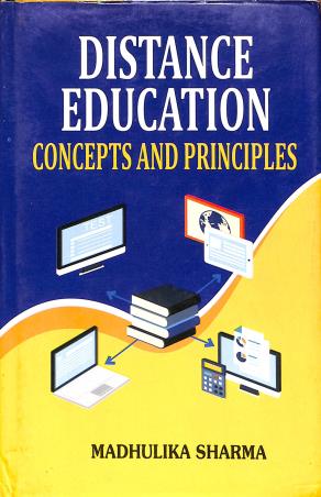 Book cover number 1 for Distance Education : Concepts And Principles written by Madhulika Sharma published by Kanishka Publishers