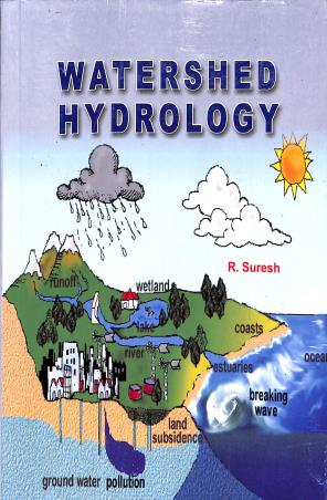 Book cover number 1 for Watershed Hydrology written by R. Suresh published by Standard Publishers Distributors