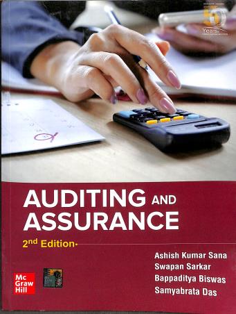 Book cover number 1 for Auditing And Assurance written by Ashish Kumar Sana, Swapan Sarkar, Bappaditya Biswas published by McGraw Hill Education Private Limited
