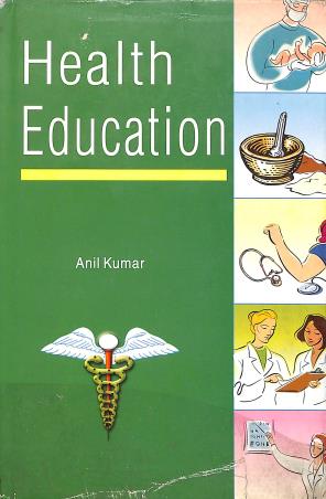 Book cover number 1 for Health Education written by Anil Kumar published by International Scientific Publishing Academy