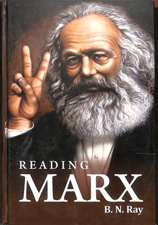 Book cover number 1 for Reading Marx written by B. N. Ray published by Kaveri Books