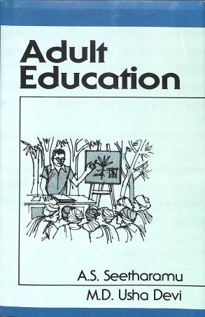 Book cover number 1 for Adult Education written by A. S. Seetharamu, M. D. Usha Devi published by APH Publishing Corporation