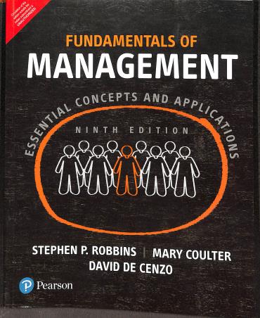 Book cover number 1 for Fundamentals Of Management : Essential Concepts And Applications written by Stephen P. Robbins, Mary Coulter, David De Cenzo published by Pearson Education