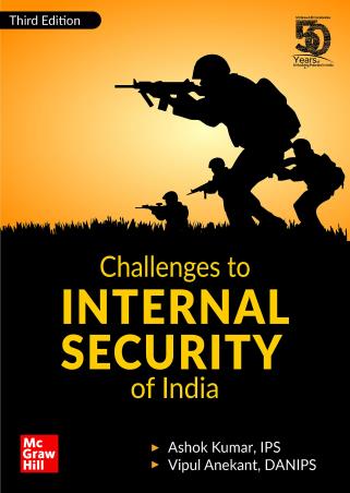 Book cover number 1 for Challenges To Internal Security Of India written by Ashok Kumar, Vipul Anekant published by McGraw Hill Education Private Limited