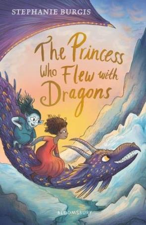 Book cover number 1 for The Princess Who Flew With Dragons written by Stephanie Burgis published by Bloomsbury Publishing