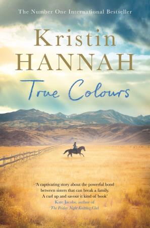Book cover number 1 for True Colours written by Kristin Hannah published by Pan Books