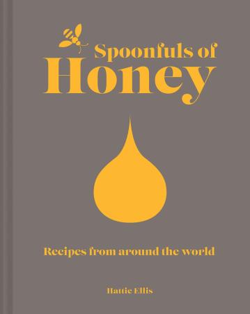 Book cover number 1 for Spoonfuls Of Honey : Recipes From Around The World written by Hattie Ellis published by Pavilion