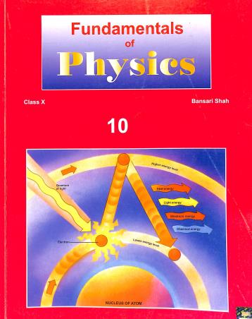 Book cover number 1 for Fundamentals Of Physics Class 10 written by Bansari Shah published by General Printers & Publishers