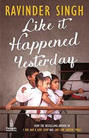 Book cover number 1 for Like It Happened Yesterday written by Ravinder Singh published by Penguin Books