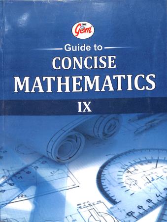 Book cover number 1 for The Gem Guide To Concise Mathematics 9 written by Munish Sethi published by Monga Book Depot
