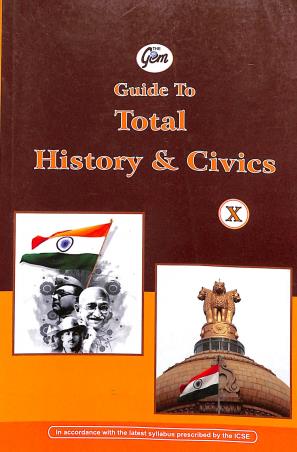 Book cover number 1 for The Gem Guide To Total History & Civics 10 written by Nitin Arora published by Monga Book Depot