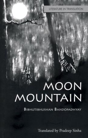 Book cover number 1 for Moon Mountain written by Bibhutibhushan Bandyopadhyay published by Orient BlackSwan