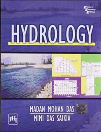 Book cover number 1 for Hydrology written by Madan Mohan Das, Mimi Das Saikia published by PHI Learning Private Limited