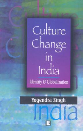 Book cover number 1 for Culture Change In India : Identity & Globalization written by Yogendra Singh published by Rawat Publications