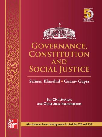 Book cover number 1 for Governance, Constitution And Social Justice written by Salman Khurshid, Gaurav Gupta published by McGraw Hill Education Private Limited