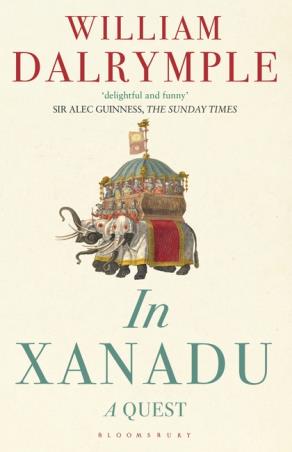 Book cover number 1 for In Xanadu written by William Dalrymple published by Bloomsbury Publishing