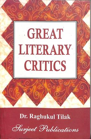 Book cover number 1 for Great Literary Critics written by Raghukul Tilak published by Surjeet Publications