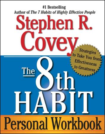 Book cover number 1 for The 8th Habit (Personal Workbook) written by Stephen R. Covey published by Simon & Schuster
