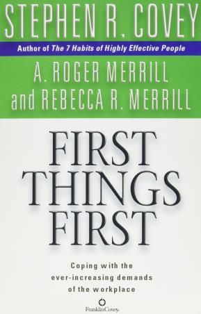 Book cover number 1 for First Things First written by Stephen R. Covey published by Simon & Schuster