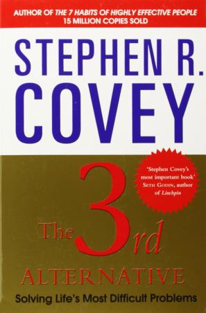 Book cover number 1 for The 3rd Alternative written by Stephen R. Covey published by Simon & Schuster