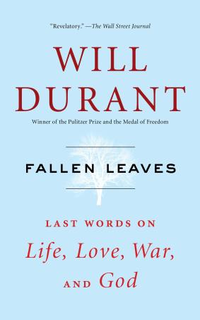Book cover number 1 for Fallen Leaves : Last Words On Life, Love, War, And God written by Will Durant published by Simon & Schuster