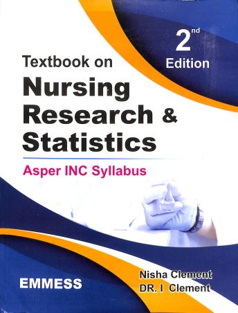 Book cover number 1 for Textbook On Nursing Research & Statistics written by I. Clement, Nisha Clement published by Emmess Medical Publishers