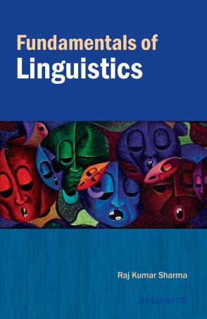 Book cover number 1 for Fundamentals Of Linguistics written by Raj Kumar Sharma published by Atlantic Publishers & Distributors (P) Ltd