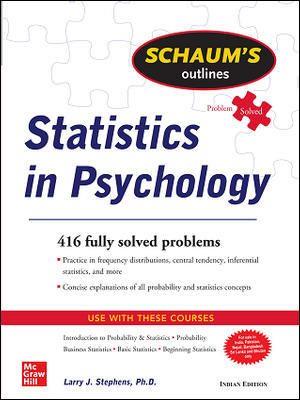 Book cover number 1 for Schaum's Outlines : Statistics In Psychology written by Larry J. Stephens published by McGraw Hill Education Private Limited